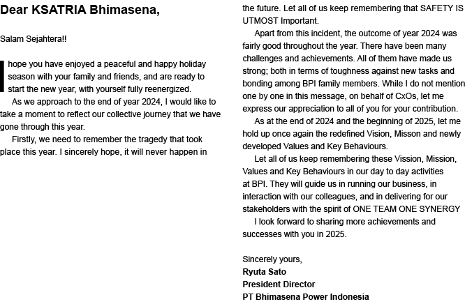 Dear KSATRIA Bhimasena, Salam Sejahtera!! I hope you have enjoyed a peaceful and happy holiday season with your famil...