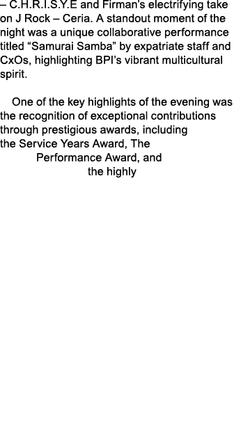 – C.H.R.I.S.Y.E and Firman’s electrifying take on J Rock – Ceria. A standout moment of the night was a unique collabo...