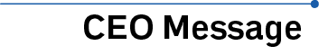CEO Messag