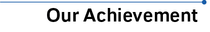 our achivement binasema