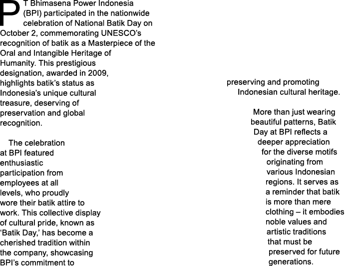 PT Bhimasena Power Indonesia (BPI) participated in the nationwide celebration of National Batik Day on October 2, com...