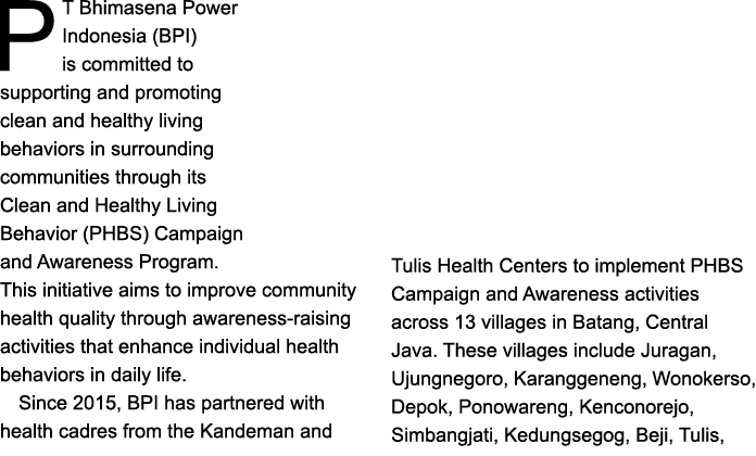 PT Bhimasena Power Indonesia (BPI) is committed to supporting and promoting clean and healthy living behaviors in sur...