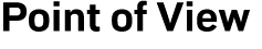 Point of View
