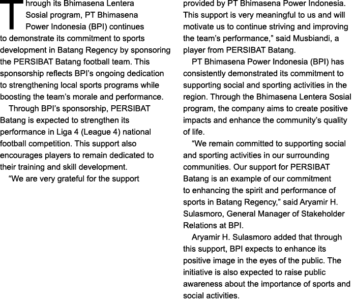 Through its Bhimasena Lentera Sosial program, PT Bhimasena Power Indonesia (BPI) continues to demonstrate its commitm...